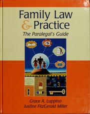 Cover of: The paralegal's guide to family law and practice by Grace A. Luppino