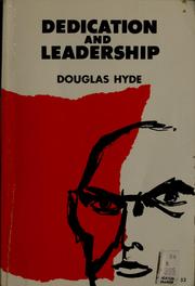 Cover of: Dedication and leadership: learning from the communists