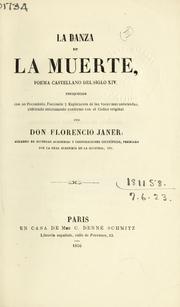 Cover of: La Danza de la Muerte: poema Castellano del Siglo XIV; enriquecido con un préambulo, facsimile y esplicacion de las voces mas anticuadas
