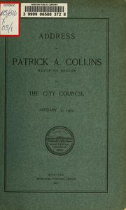 Cover of: Address of Patrick A. Collins, Mayor of Boston, to the city council, January 5, 1903