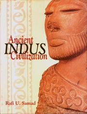 Ancient Indus civilization by Rafi U. Samad