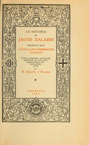 Cover of: La historia de Jacob Xalabin: seguida de la Filla de l'emperador Contastí