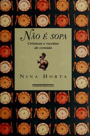 Não é sopa by Nina Horta