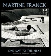 One day to the next by Martine Franck