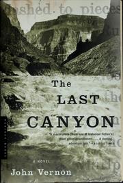 Cover of: The last canyon by Vernon, John