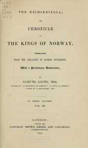 Cover of: The Heimskringla: or, Chronicle of the kings of Norway.