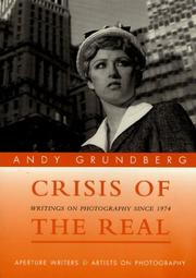 Cover of: Crisis of the real: writings on photography since 1974