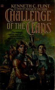 Cover of: Challenge of the clans by Kenneth C. Flint