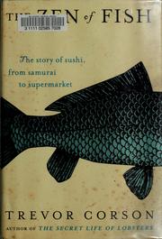 Cover of: The zen of fish by Trevor Corson