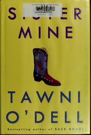 Cover of: Sister mine by Tawni O'Dell