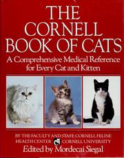 Cover of: The Cornell Book of Cats: A Comprehensive and Authoritative Medical Reference for Every Cat and Kitten