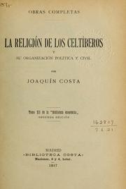 Cover of: La religion de los celtiberos y su organizacion politica y civil