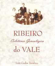 Cover of: Ribeiro do Vale: coletânea genealógica