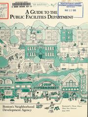 Cover of: A guide to the public facilities department