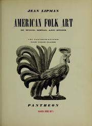 Cover of: American folk art in wood, metal and stone.: 183 illus., 4 color plates.