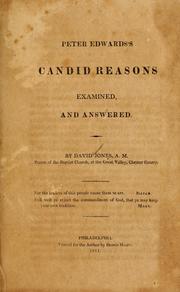 Peter Edwards's Candid reasons examined, and answered by Jones, David, David Jones