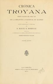 Cover of: Crónica Troyana by Benoît de Sainte-More, Manuel R. Rodriguez, Andrés Martínez Salazar