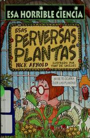 Cover of: Esas perversas plantas