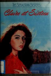 Cover of: Claire at sixteen