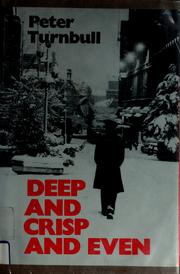 Cover of: Deep and crisp and even
