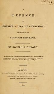 A defence of "Baptism a term of communion" by Joseph Kinghorn