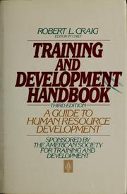 Cover of: Training and development handbook: a guide to human resource development