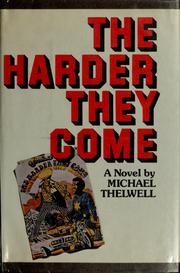 Cover of: The harder they come: a novel