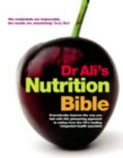 Cover of: Dr Ali's Nutrition Bible