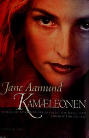 Cover of: Kamæleonen: roman om en kvinde, der er farlig for mænd, men farligst for sig selv