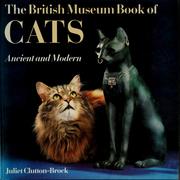 Cover of: The British Museum book of cats: ancient and modern