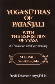 Cover of: Yoga-sūtras of Patañjali with the exposition of Vyasa: a translation and commentary