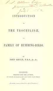 Cover of: An introduction to the Trochilidae: or family of humming-birds