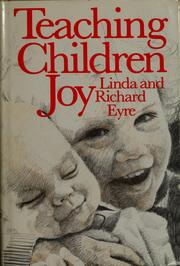 Cover of: Teaching children joy by Linda Eyre