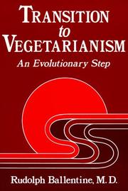 Cover of: Transition to Vegetarianism by Rudolph Ballentine