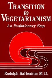 Cover of: Transition to vegetarianism by Rudolph Ballentine