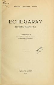 Cover of: Echegaray by Antonio Gallego y Burín