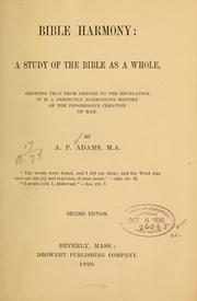 Cover of: Bible harmony: a study of the Bible as a whole...