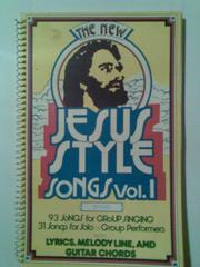 Cover of: The New Jesus Style Songs Vol. 1