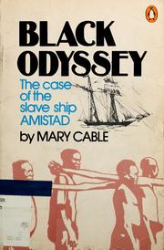 Cover of: Black odyssey: the case of the slave ship Amistad