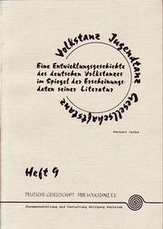 Cover of: Volkstanz Jugendtanz Gesellschaftstanz: Eine Entwicklungsgeschichte des deutschen Volkstanzes im Spiegel der Erscheinungsdaten seiner Literatur