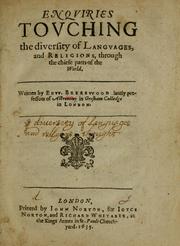 Cover of: Enqviries tovching the diversity of langvages, and religions, through the chiefe parts of the world