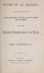 Cover of: History of all religions by Samuel M. Smucker