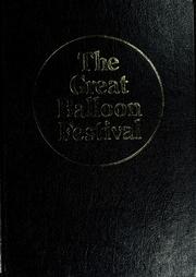 Cover of: Great Balloon Festival: A Season of Hot Air Balloon Meets Across North America