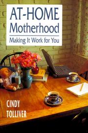 Cover of: At-home motherhood by Cindy Tolliver