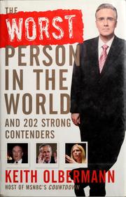 The worst person in the world by Keith Olbermann