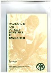 Small-scale and cottage industries in Bangladesh by M. Helal Morshedi