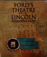 Ford's Theatre and the Lincoln assassination by Victoria Grieve
