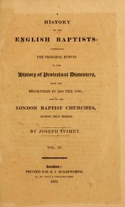 Cover of: A history of the English Baptists: including an investigation of the history of baptism in England ...