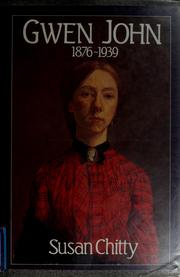 Cover of: Gwen John by Susan Chitty, Chitty, Susan Lady
