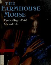 Cover of: The farmhouse mouse